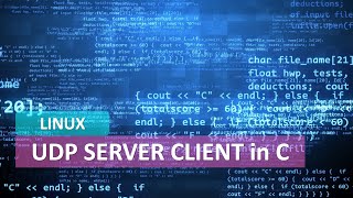 UDP SERVER CLIENT LINUX Network Programming in C Complete Code Function Explanation [upl. by Genisia36]