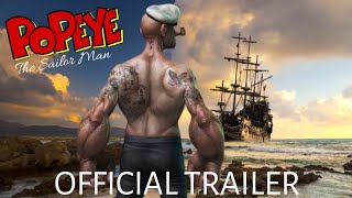 POPEYE Journey of Ocean  Official Trailer 2024  Dwayne Johnson  Popeye the sailor man [upl. by Sidalg]