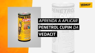 Aprenda a aplicar PENETROL CUPIM da VEDACIT [upl. by Anniken870]