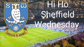 Hi Ho Sheffield Wednesday  v Southampton  Championship  Hillsborough [upl. by Erotavlas]