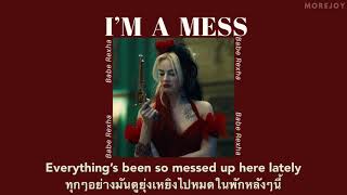 Thaisub I’m A Mess – Bebe Rexha แปลไทย [upl. by Kir358]