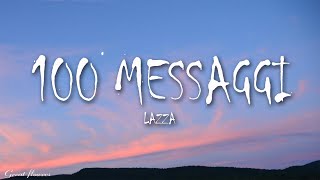 Lazza  100 MESSAGGI TestoLyrics [upl. by Babby370]