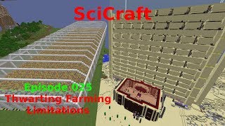 SciCraft Episode 025  ThWarting Farming Limitations [upl. by Weiman]