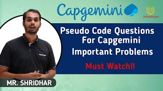 Pseudo Code Questions for Capgemini  Important Problems  Must Watch [upl. by Kolk]