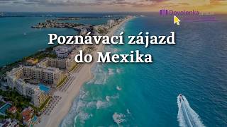 Poznávací zájazd Mexiko Yucatán  Rezervujte na DovolenkaSMEsk [upl. by Dyrrej]