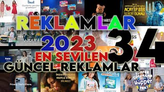 Yeni Reklamlar 2023 Güncel Reklam  2023 Reklam Kuşağı 34 [upl. by Motch]