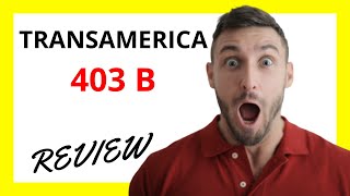 🔥 Transamerica 403b Review Pros and Cons [upl. by Eirojam]