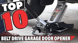 Best Belt Drive Garage Door Opener In 2023  Top 10 Belt Drive Garage Door Openers Review [upl. by Trevar990]