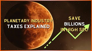 EVE Online  Planetary Taxes Explained  Save Millions [upl. by Regdirb]