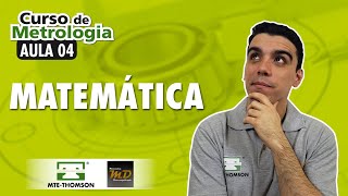 Curso Metrologia  Aula 04  Matemática [upl. by Powel699]