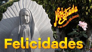 Felicidades  Nini Estrada Letra Lyrics [upl. by Hadlee]