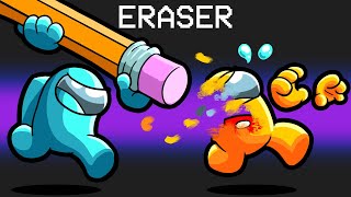 ERASER Imposter in Among Us Random Roles [upl. by Eseret]