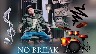 Sharma Boy  No Break Official Audio [upl. by Nace150]