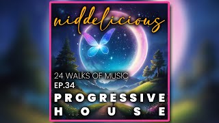 24 Walks of Music Ep 34  Progressive [upl. by Eanil]