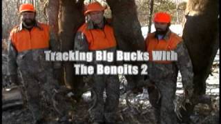 Tracking Big Bucks with the Benoits II [upl. by Avril]