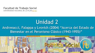 Andrenacci Falappa y Lvovich “Acerca del Estado de Bienestar en el Peronismo Clásico 19431955” [upl. by Kappenne]