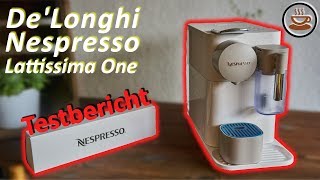 Nespresso Lattissima One Kaffeemaschine im Test Besser als ein Kaffeevollautomat [upl. by Anitel273]