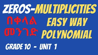 Zeros Of Polynomial  Grade 10  Unit 1 Amharic [upl. by Eustacia]