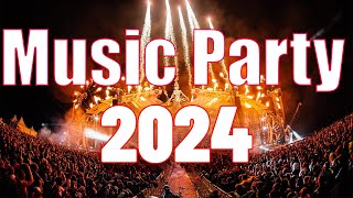 MUSIC PARTY 2024 🔥 Mashups amp EDM Remixes Of Popular Songs 🔥 DJ Remix amp Club Music Mix [upl. by Humfrey]