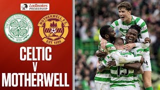 Celtic 41 Motherwell  Edouard Double as Hosts go Eight Points Clear  Ladbrokes Premiership [upl. by Latimore990]