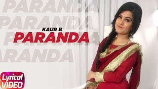 Paranda Lyrical Video  KaurB  JSL  Latest Lyrical Song 2018  Speed Records [upl. by Polito]