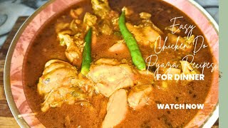 Chicken Do Pyaza Recipe  Chicken Do Pyaza in Bengali [upl. by Ttevi335]