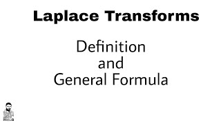 1 Laplace Transforms  Definition  Complete Concept [upl. by Tse]