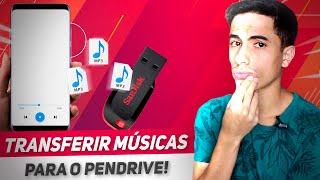 Como TRANSFERIR MUSICAS do CELULAR para o PENDRIVE [upl. by Rolo]