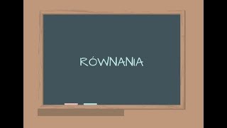 RÓWNANIA  KLASA 8  KOREPETYCJE ONLINE Z MATEMATYKI [upl. by Katrinka]