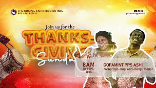 Thanksgiving Service  1st September 2024  GOFAMINT PPS ASHI Bodija [upl. by Maag310]