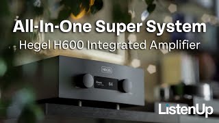 MonoBlock Meets Integrated  Hegel H600 Integrated Amplifier [upl. by Ras]