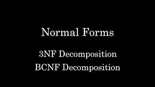 How to perform 3NF Decomposition and BCNF Decomposition [upl. by Otilopih2]