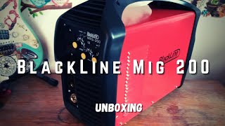 BlackLine Mig 200 migwelder unboxing [upl. by Gleda]