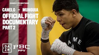 PBC Gloves Off Canelo vs Munguia Episode Two [upl. by Evans]