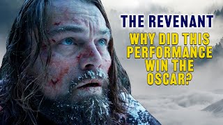 The Revenant  How Leonardo DiCaprio Earned His Oscar [upl. by Nareht]