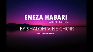 ENEZA HABARI AUDIO GOSPEL  WIMBO WA WOKOVU  SHALOM VINE CHOIR [upl. by Hsivat]