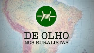 De Olho Nos Ruralistas contribua agora [upl. by Seiuqram]