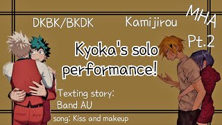 The end of the concert  DKBKBKDK Kamijirou  texting story  Kiss and make up [upl. by Waly]