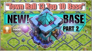 Town Hall 13 Most Powerful Top 20 Bases 2024  With Copy Link   Th13 Best Base Layout  Th13 Base [upl. by Nnahtur]