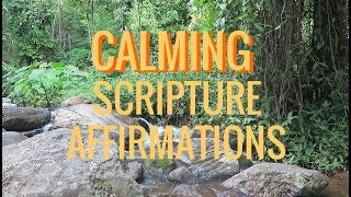 CALMING Scripture Affirmations and Verse Soft Music  anxiety stress insomnia [upl. by Aufa922]