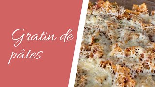 Gratin de pâtes à ma façon [upl. by Tarra]