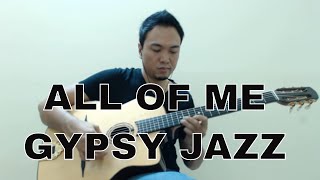 All of Me  Gypsy Jazz  Alvin De Leon [upl. by Sada825]