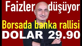 Mevduat faizleri düşüyor  Borsa neden ralli yapıyor  Altın neden gevşedi [upl. by Jorry]