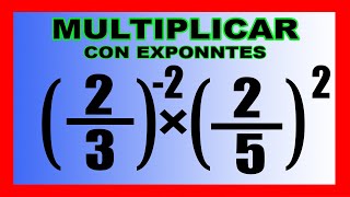 ✅👉Multiplicacion de Fracciones con Exponente Negativos y Positivos [upl. by Erodaeht]