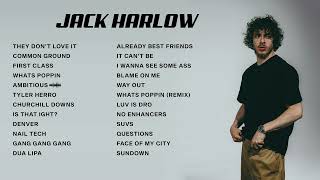 Jack Harlow  Top Songs 2023 Playlist  They Dont Love It Jackman First Class [upl. by Ymrots245]