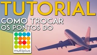 🇧🇷 Tutorial Patricia Viaja Como trocar os pontos do Multiplus LATAM PatriciaViaja [upl. by Rysler348]