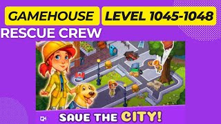 GameHouse Rescue Crew Level 10451048 [upl. by Thaddus]