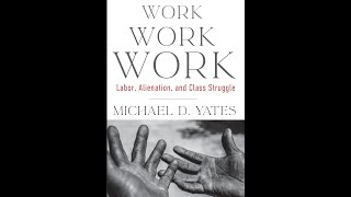 Work Work Work MICHAEL YATES amp INTAN SUWANDI Abolish quotworkquot [upl. by Arondell668]