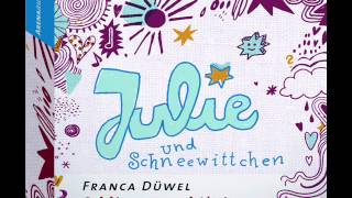 Josefine Preuß liest Franca Düwels quotJulie und Schneewittchenquot  Hörprobe [upl. by Enyawal]