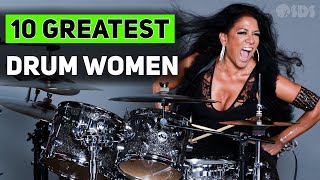 10 All Time Greatest Drum Women dare you to disagree [upl. by Nroht630]